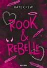 Rook & Rebelle (e-book) - Kate Crew - 9782385662851