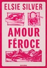 Amour féroce (e-book) - Elsie Silver - 9782385662998
