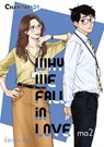 Why we fall in love - Chapitre 21 (VF) - Ma2 - 9782385696481