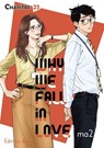 Why we fall in love - Chapitre 23 (VF) - Ma2 - 9782385696610