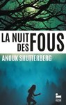 La nuit des fous, Anouk Shutterberg: Livre policier nouveauté, Thriller noir et passionnant, Roman policier lauréat du prix Noir sur Ormesson, Prix Nouvelles Voix du Polar 2025 - Anouk Shutterberg - 9782385770327