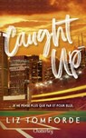 Windy City # 3 - Caught Up - Tome 3 - Liz Tomforde - 9782385790479