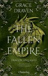 The Fallen Empire #2 - Dragon Unleashed - Tome 2 Cartonnée - Grace Draven - 9782385790592