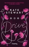 The Bittersweet Symphony Duet - Tome 1 - Drive - Kate Stewart - 9782385790806