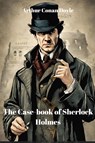 The Case-book of Sherlock Holmes (Annotated) - Arthur Conan Doyle - 9782386370106