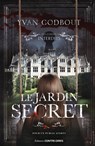 Le jardin secret - Yvan Godbout - 9782386901140
