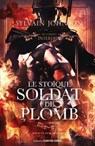Le stoïque soldat de plomb - Sylvain Johnson - 9782386901478