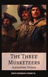The Three Musketeers - Alexandre Dumas ; Zenith Evergreen Literary Co - 9782386910203