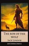 The son of the wolf - Jack London ; Zenith Evergreen Literary Co. - 9782386911071