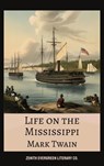 Life on the Mississippi - Mark Twain ; Zenith Evergreen Literary Co. - 9782386911354