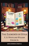 The Elements of Style - E. B. White ; William Strunk Jr. ; Zenith Evergreen Literary Co. - 9782386911743
