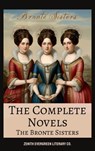 The Brontë Sisters: The Complete Novels - Anne Brontë ; Charlotte Bronte ; Emily Brontë - 9782386912306