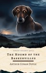 The Hound of the Baskervilles - Arthur Conan Doyle ; Zenith Golden Quill - 9782386913112