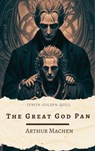 The Great God Pan - Arthur Machen ; Zenith Golden Quill - 9782386913167