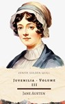 Juvenilia – Volume III - Jane Austen - 9782386914065