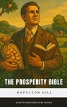 The Prosperity Bible - Napoleon Hill ; Zenith Horizon Publishing - 9782386915406