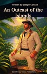 An Outcast of the Islands - Joseph Conrad - 9782386917455