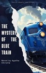 The Mystery of the Blue Train - Agatha Christie - 9782386919701