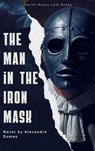 The Man in the Iron Mask - Alexandre Dumas - 9782386919787