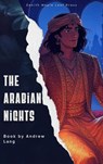 The Arabian Nights - Andrew Lang - 9782386919831