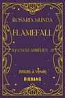 Le Cycle Aurélien, T2 : Flamefall - Rosaria Munda - 9782387034762
