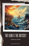 The Iliad & The Odyssey - Homer - 9782387170897