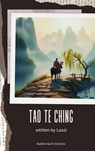 Tao Te Ching - Laozi - 9782387171153
