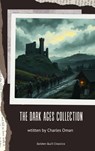 The Dark Ages Collection - Charles Oman - 9782387172396