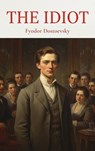 The Idiot - Fyodor Dostoevsky - 9782387173447