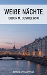 Weiße Nächte - Fjodor M. Dostojewski - 9782387177285