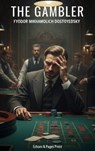 The Gambler - Fyodor Mikhailovich Dostoyevsky - 9782387178053