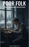 Poor Folk - Fyodor Mikhailovich Dostoyevsky - 9782387179876
