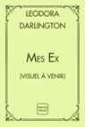 Mes Ex - Leodora Darlington - 9782387216533