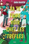 Va te faire voir chez les trèfles (e-book) - Sara Raasch - 9782387400048