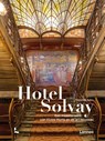 Hôtel Solvay - Françoise Aubry ; Alexandre Wittamer - 9782390253556