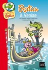 Ratus à Venise - Jeanine Guion ; Jean Guion - 9782401040144