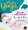 Contes du yoga - Les trois petits cochons - Marie Tanneux - 9782401049161