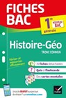 Fiches bac - Histoire-Géographie 1re générale - Christophe Clavel ; Grégoire Gueilhers ; Florence Holstein ; Jean-Philippe Renaud ; Nathalie Renault ; Matthieu de Sauvage - 9782401060814