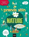 Mes petits ateliers du bien-être - Je prends soins de la nature et elle prend soin de moi - 6/10 ans - Frédérique Corre Montagu - 9782401078741