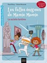 Les folles énigmes de Mamie Momie - La raclette fantôme GS/CP 5/6 ans - Pascal Brissy - 9782401082670