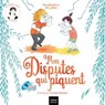 Mes histoires du calme - Mes disputes qui piquent - Héloïse Junier - 9782401106406