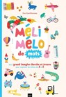 Méli-mélo de mots - Ève Gentilhomme - 9782401108721