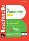 Bescherelle - La grammaire pour tous - Nicolas Laurent ; Bénédicte Delaunay - 9782401110380