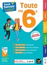 Tout savoir 6e - Tout en un - Nouveaux programmes - Marjorie Champetier ; Jihad Erchouk ; Rémy Georges ; Bruno Hennoque ; Camille Magrey ; Françoise Sutour ; Corinne Touati ; Patrick Vermeulen ; Laurence Lamarche ; Frédéric Plessiet - 9782401118768