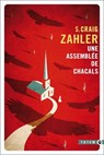 Une assemblée de chacals - S. Craig Zahler - 9782404000206