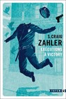 Exécutions à Victory - S. Craig Zahler - 9782404000510