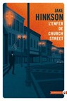 L'Enfer de Church Street - Jake Hinkson - 9782404000565