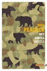 Mes années grizzly - Doug Peacock - 9782404003931
