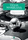 Texas Marijuana et autres saveurs - Terry Southern - 9782404005539