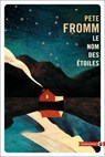 Le nom des étoiles - Pete Fromm - 9782404011264